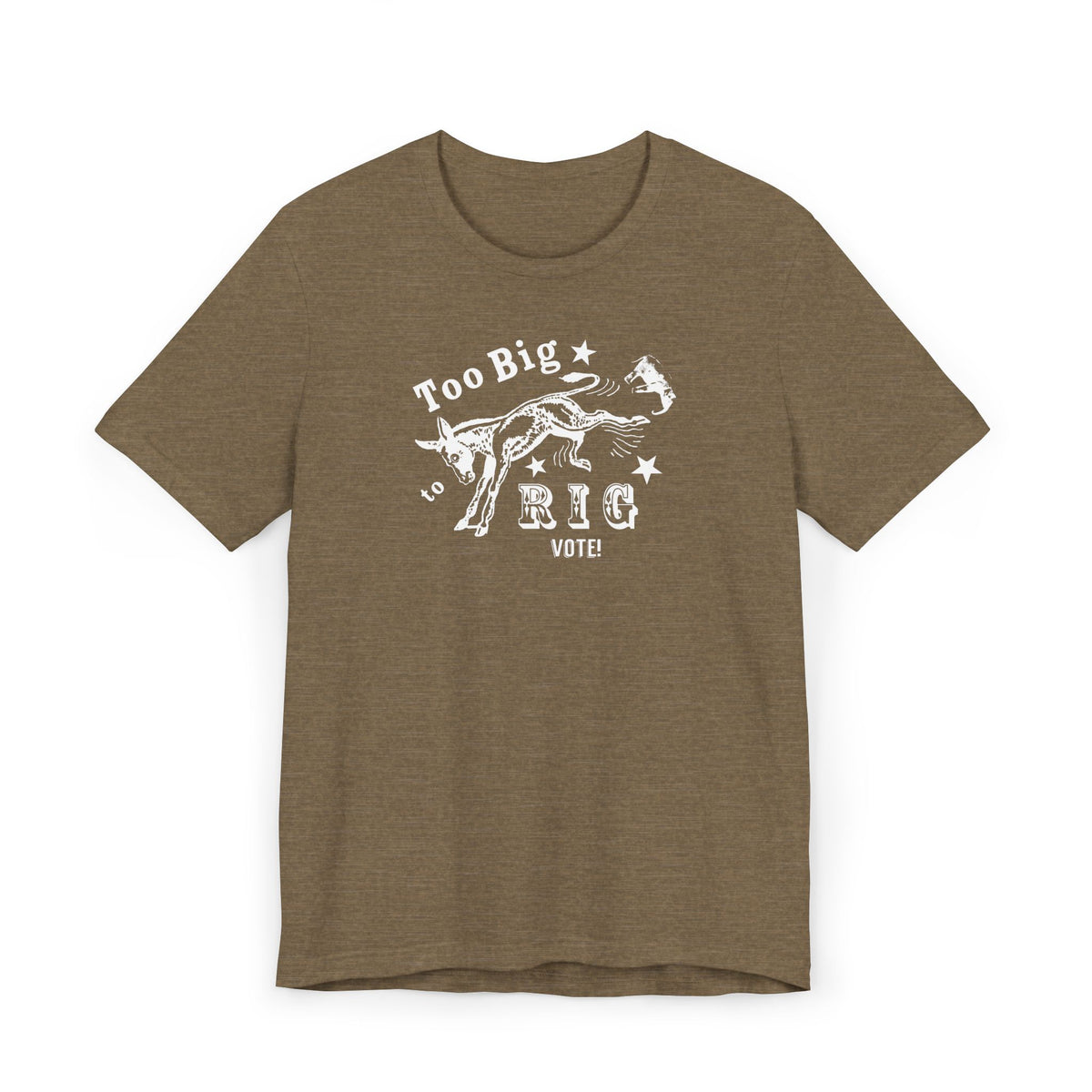 Too Big to Rig - Jersey T-Shirt